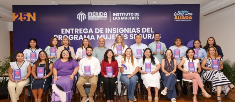 CECI PATRÓN ENTREGA LA INSIGNIA “MUJERES SEGURAS”