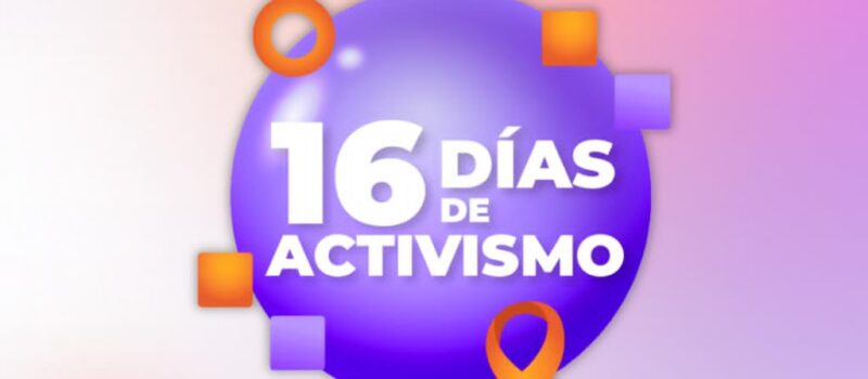 ZHAZIL ANUNCIA 16 DÍAS DE ACTIVISMO