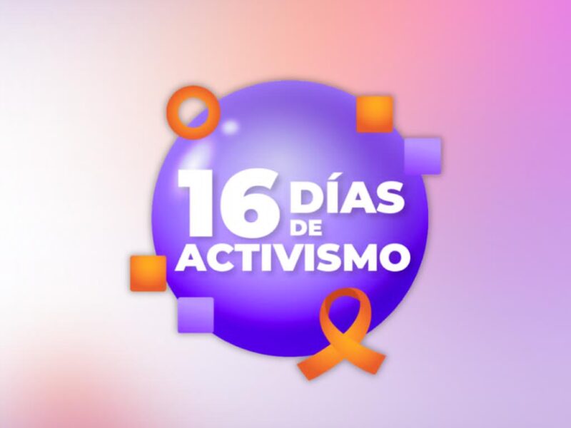ZHAZIL ANUNCIA 16 DÍAS DE ACTIVISMO