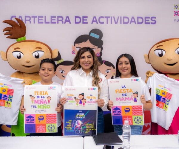 DIF YUCATÁN FESTEJARÁ A NIÑOS, NIÑAS Y MAMÁ
