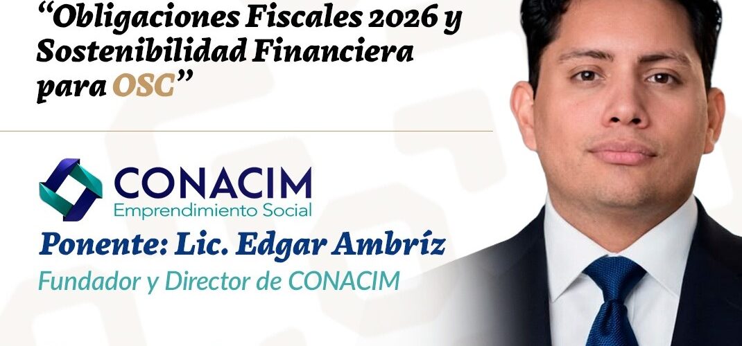 OBLIGACIONES FISCALES Y SOSTENIBILIDAD FINANCIERA PARA OSC